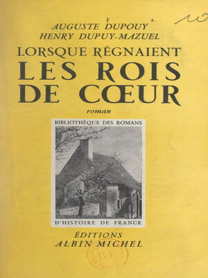 cover image of Lorsque régnaient les rois de cœur